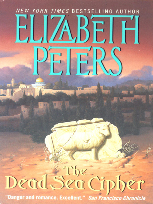 Title details for The Dead Sea Cipher by Elizabeth Peters - Available
